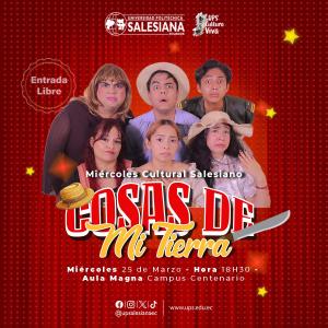 Afiche del Miércoles Cultural Salesiano - Cosas de Mi Tierra